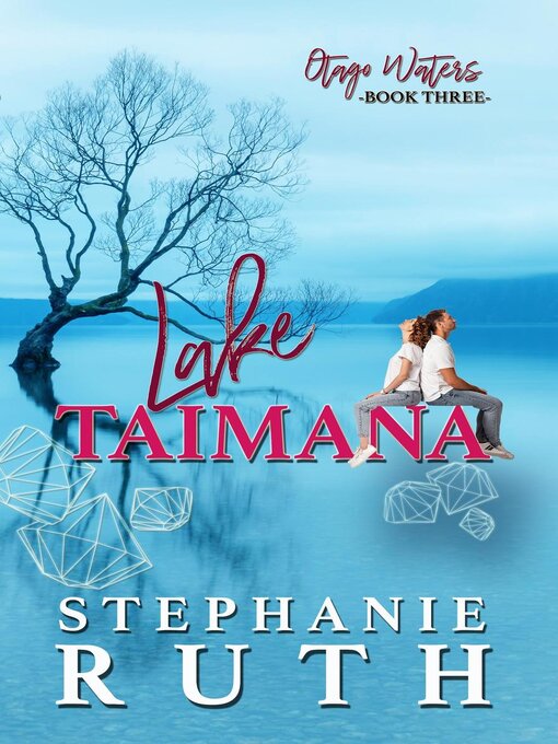 Title details for Lake Taimana by Stephanie Ruth - Available